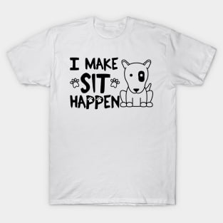 I Make Sit Happen Bull Terrier Eye Patch - Dog Love Black T-Shirt